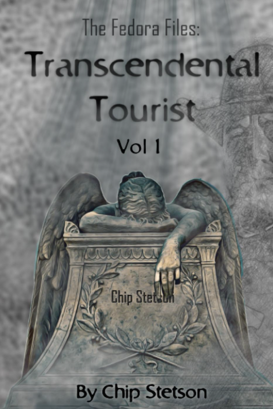 The Fedora Files: Transcendental Tourist Vol 1 Click Link to buy on Amazon
