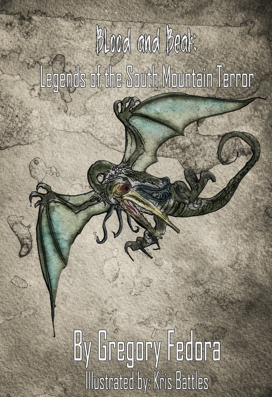 Blood and Beak: Legends of the South Mountain Terror link to buy on Amazon
